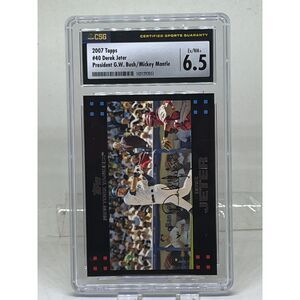 2007 Topps - #40 Derek Jeter, George W. Bush, Mickey Mantle CSG 6.5
